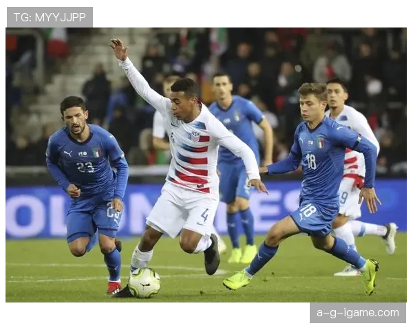 意大利队友谊赛强势出击，亮眼表现引期待