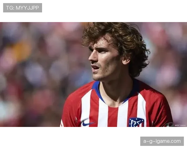 格列兹曼引领马竞进攻战术革新,球队战力持续攀升 格列兹曼引领马竞进攻战术革新,球队战力持续攀升