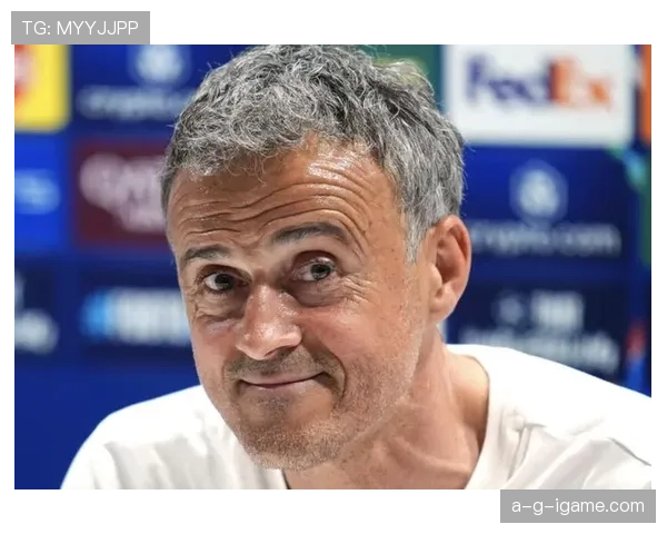 恩里克球队近期表现稳健,竞争力持续提升 恩里克球队近期表现稳健,竞争力持续提升